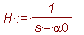 H := 1/(s-alpha0)