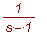 1/(s-1)